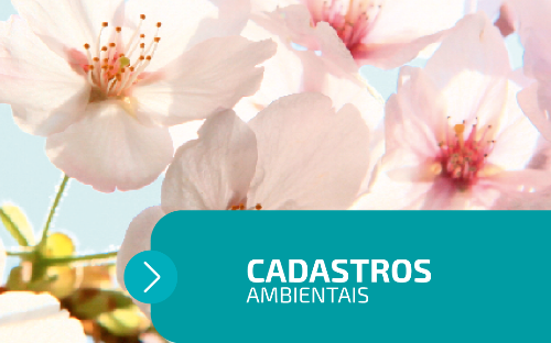 CADASTROS AMBIENTAIS: Ibama/ MAPA/ Polícia Federal